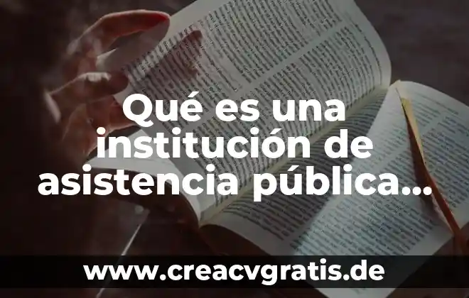 Que es asombro y como esta relacionada con la filosofía 7 Qué es una institución de asistencia pública privada definición