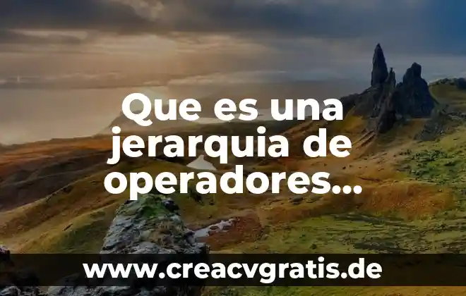 Que es minimo en modelos matemáticos 5 Que es una jerarquia de operadores matemáticos
