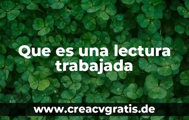 Que es ser hambreado 7 Que es una lectura trabajada