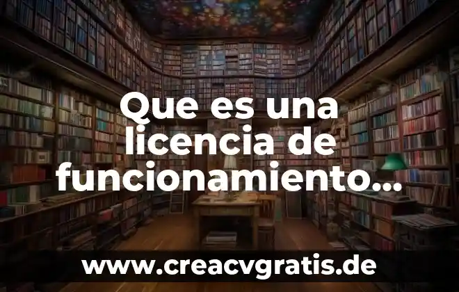 Qué es la teoría estructural funcionamiento 3 Que es una licencia de funcionamiento iztapalapa