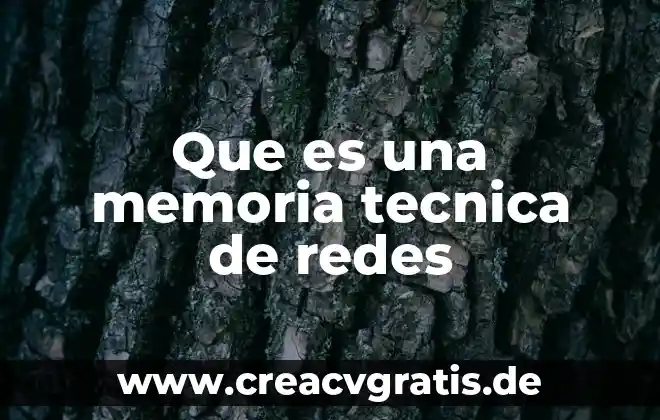 Que es la tecnica conductual asersiva 3 Que es una memoria tecnica de redes