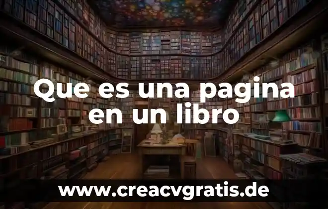 Que es el tema de un libro 4 Que es una pagina en un libro