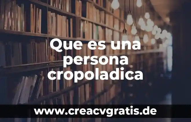 Que es signo de interaccion en matemáticas 5 Que es una persona cropoladica