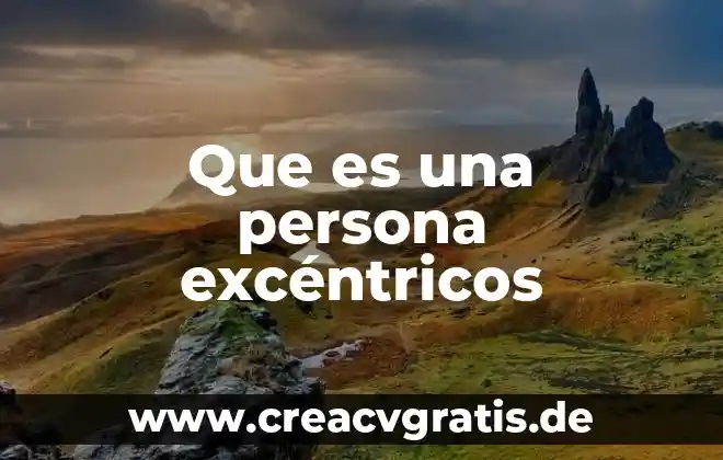 Respiratorio significado etimológico y que es 7 Que es una persona excéntricos
