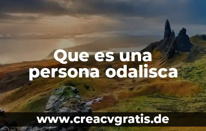 Persona que es empática animada 6 Que es una persona odalisca