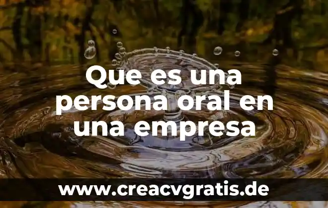 Que es mejor electrolit o vida suero oral 4 Que es una persona oral en una empresa