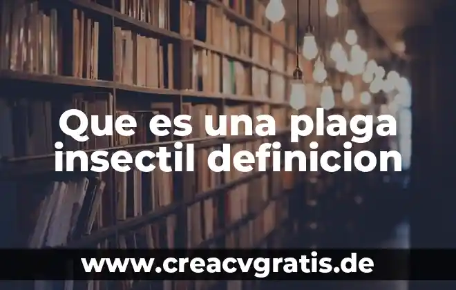 Que es una firma de definición 6 Que es una plaga insectil definicion