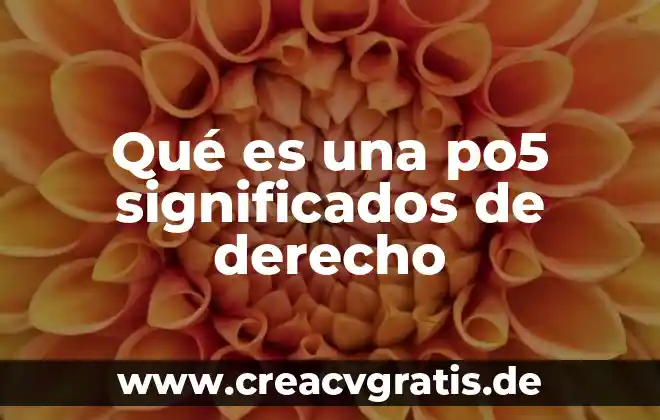 Que es abolengo significado 7 Qué es una po5 significados de derecho