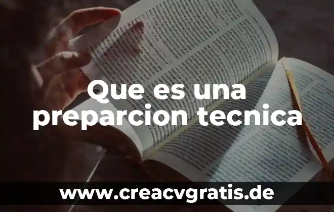 Que es tecnica lapiz color 5 Que es una preparcion tecnica