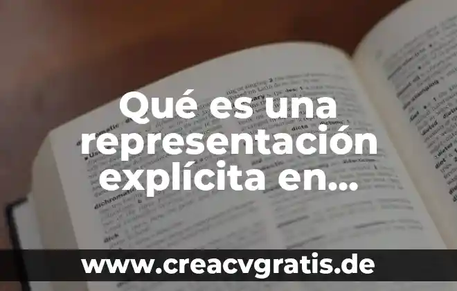 Qué es la representación de datos 5 Qué es una representación explícita en matemática