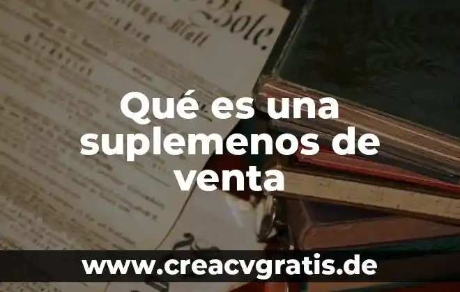 Que es la venta de soluciones 7 Qué es una suplemenos de venta