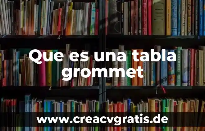 Qué es un virus informáticos tipos cuadro comparativo 7 Que es una tabla grommet