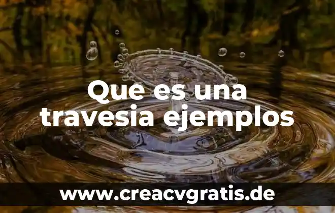 Qué es mequetrefe definición 7 Que es una travesia ejemplos