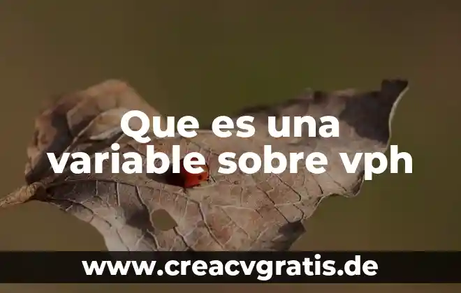 Que es una variable spss 3 Que es una variable sobre vph