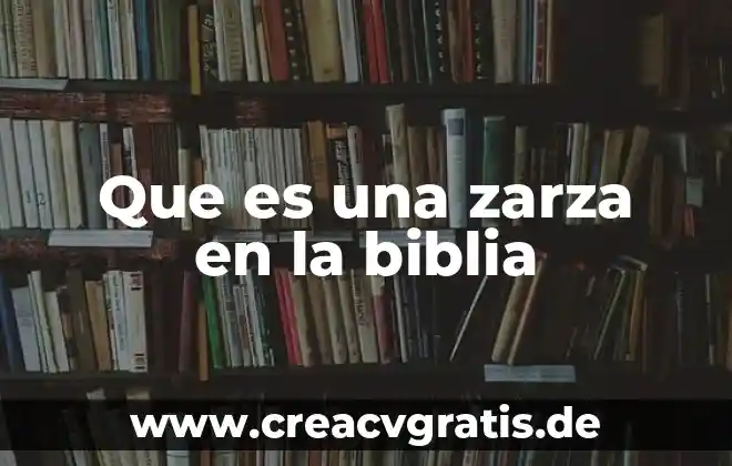 Qué es el ejército del cielo en la Biblia 3 Que es una zarza en la biblia