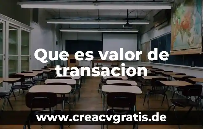 Qué es el valor de la verdad y la honestidad 3 Que es valor de transacion