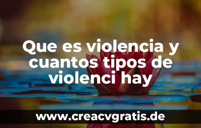 Que es un rombo tipos que hay 4 Que es violencia y cuantos tipos de violenci hay