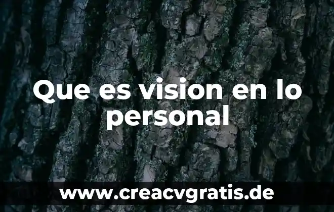 Que es densidad en el agua 3 Que es vision en lo personal