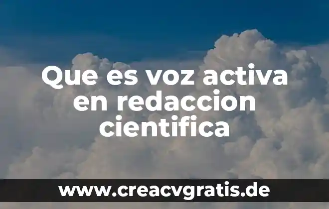 Que es la notacion cientifica ejemplos tipos 8 Que es voz activa en redaccion cientifica