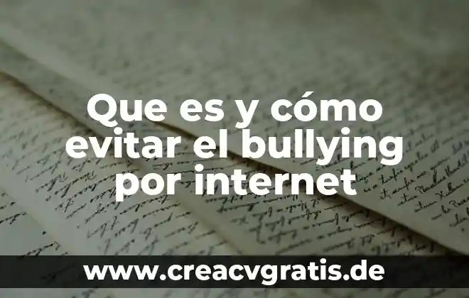 Por que es importante tomar agua para evitar infecciones 6 Que es y cómo evitar el bullying por internet