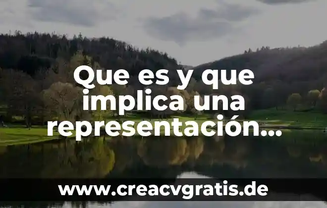 Que es filosofia critica y relativa 6 Que es y que implica una representación grafica