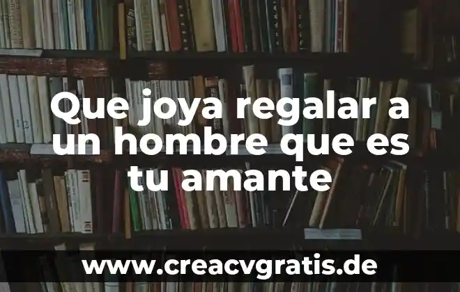 Fuego y hombre con frio que es 5 Que joya regalar a un hombre que es tu amante