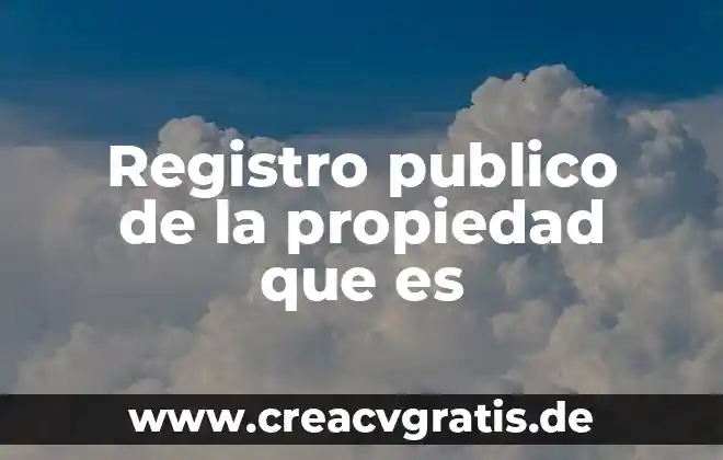 Que es individual en publico meta 3 Registro publico de la propiedad que es