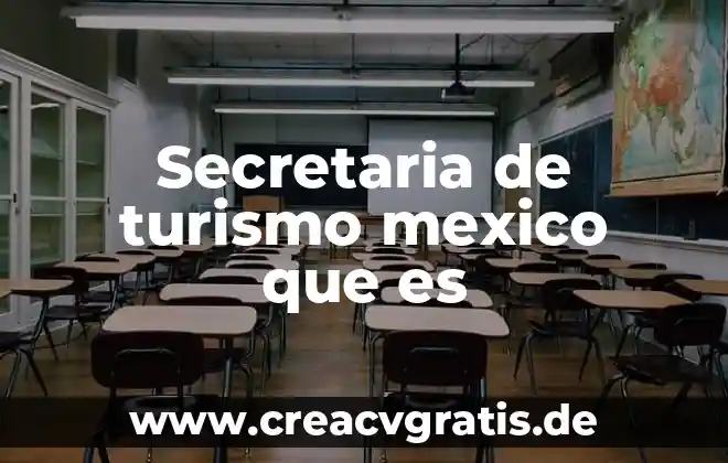 Secretaria de salud cd juarez que es 5 Secretaria de turismo mexico que es