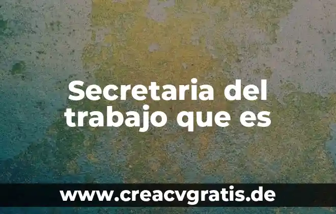 Que es un riesgo segun secretaria del trabajo 7 Secretaria del trabajo que es