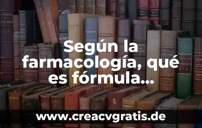 Que es lista de cotejo segun arias 5 Según la farmacología, qué es fórmula magistral