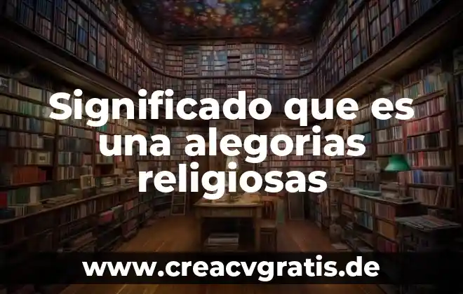 Que es ristre significado 5 Significado que es una alegorias religiosas