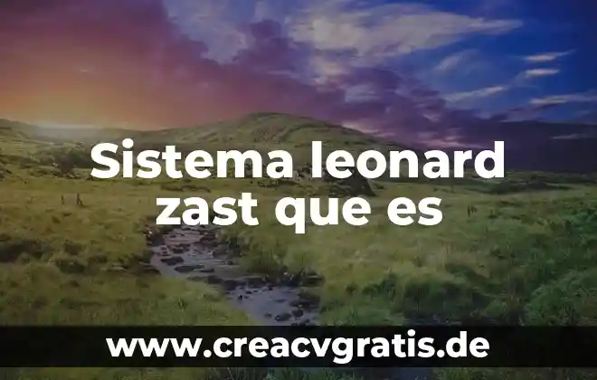 Que es un sistema archivador 8 Sistema leonard zast que es