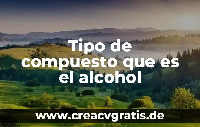 Que es el aluminio compuesto elemento o mezcla 4 Tipo de compuesto que es el alcohol