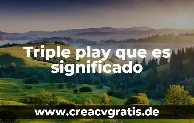 Que es una constelaciones y su significado 7 Triple play que es significado