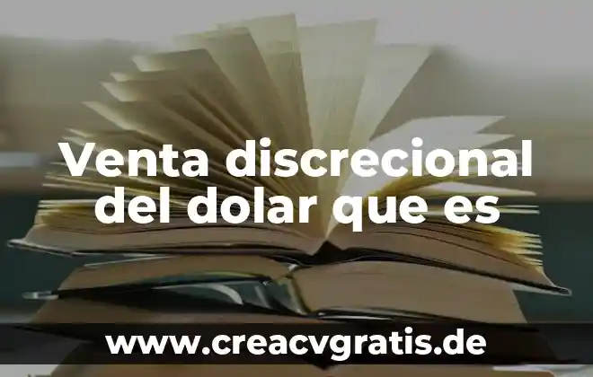 Planta dolar que es gris 4 Venta discrecional del dolar que es