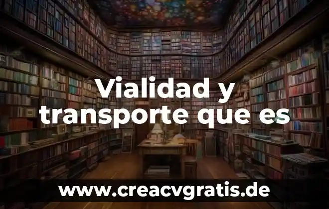 Que es el transporte celular y sus tipos 5 Vialidad y transporte que es