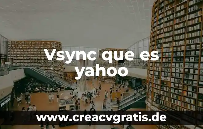 Que es la sangre yahoo 6 Vsync que es yahoo