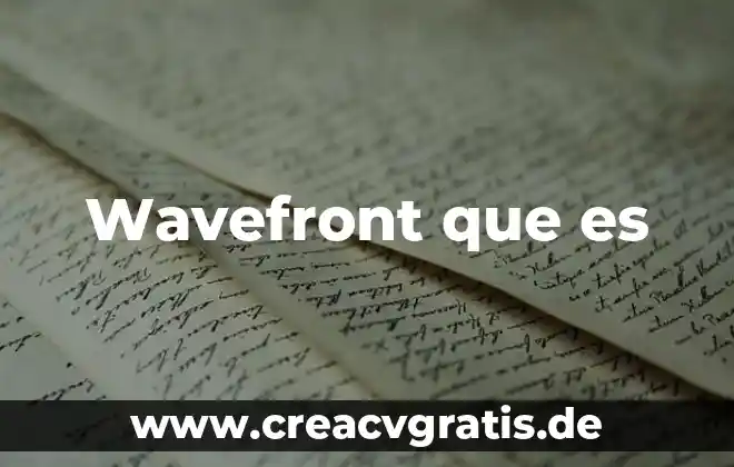 Que es el fuego fisicamente 7 Wavefront que es