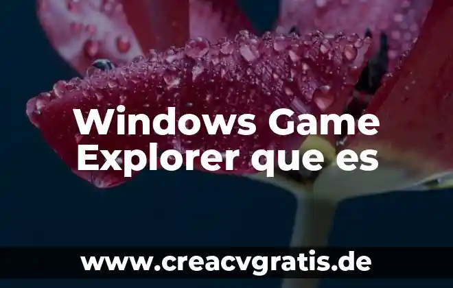 Que es update windows for x64 based systems 5 Windows Game Explorer que es